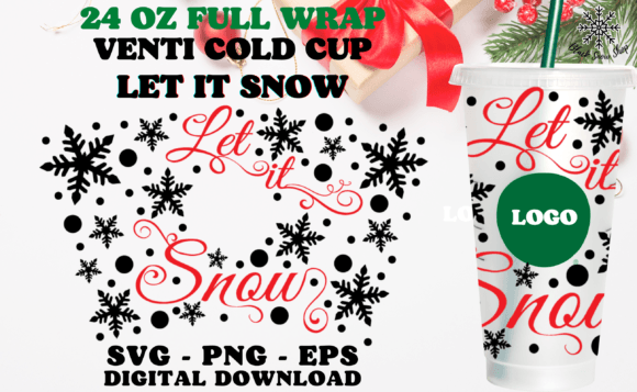 Let It Snow Christmas Wrap Cold Cup SVG