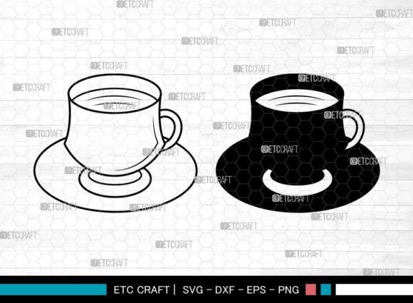 Tea Cup SVG, Cup SVG, Cup and Saucer